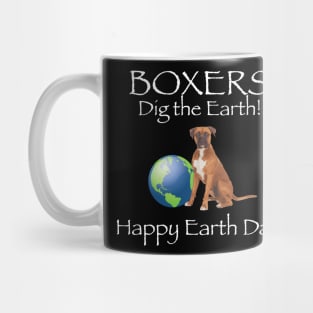 Boxer Happy Earth Day T-Shirt Mug